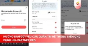 Hướng dẫn gửi yêu cầu quản trị hệ thống trên ứng dụng Hik-Partner Pro