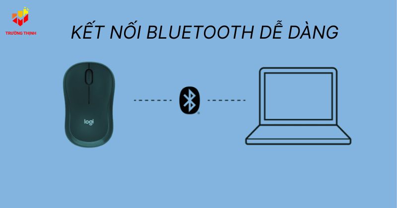 Kết nối Bluetooth dễ dàng