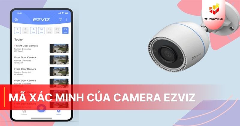 Mã xác minh của camera Ezviz