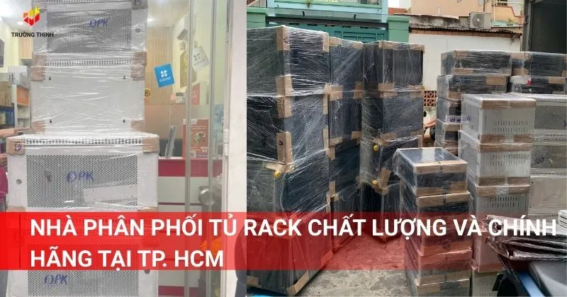 Nhà phân phối tủ rack chất lượng và chính hãng tại TP. HCM - Trường Thịnh Telecom