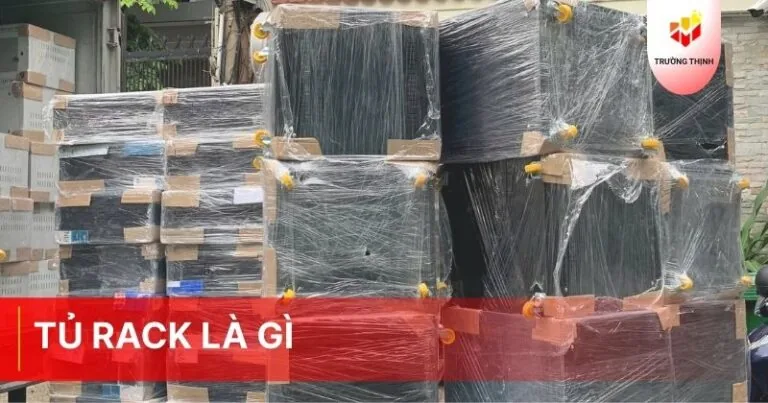 Tủ rack là gì? Các loại tủ rack phổ biến hiện nay