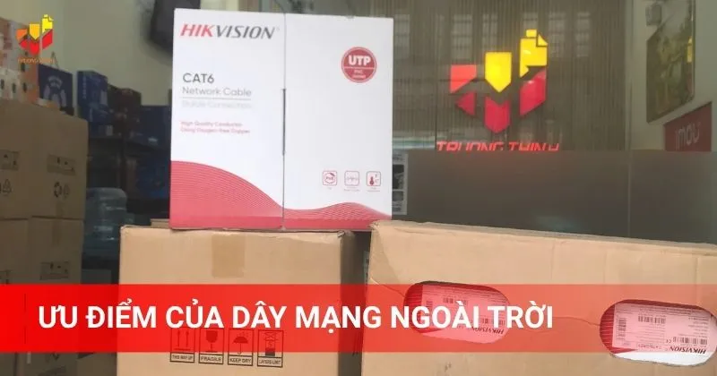 Ưu điểm của dây mạng ngoài trời