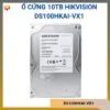 Ổ cứng 10TB Hikvision DS100HKAI-VX1