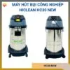 Máy hút bụi công nghiệp Hiclean HC30 NEW