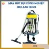 Máy hút bụi công nghiệp Hiclean HC70