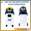 Máy hút bụi nước công nghiệp Kraffer KF130 Thùng nhựa