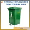 Thùng rác nhựa 60L không có bánh xe Sumika B001A
