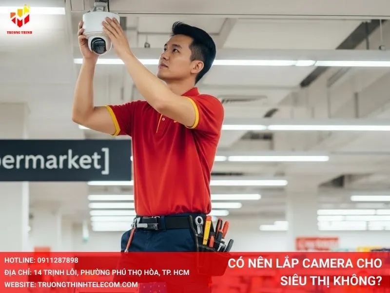 Có nên lắp camera cho siêu thị không?