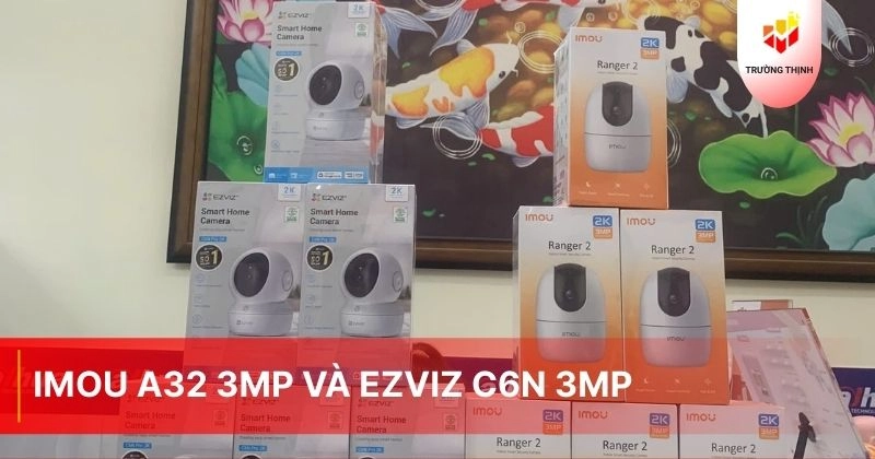So sánh camera Imou A32 3MP và Ezviz C6N 3MP: Hai mẫu camera này được trang bị những tính năng nào