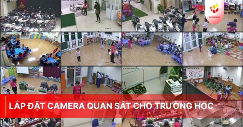 Lắp đặt camera quan sát cho trường học