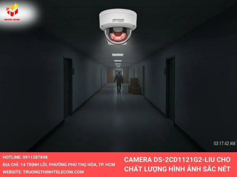 camera Hikvision DS-2CD1121G2-LIU cho hình ảnh sắc nét