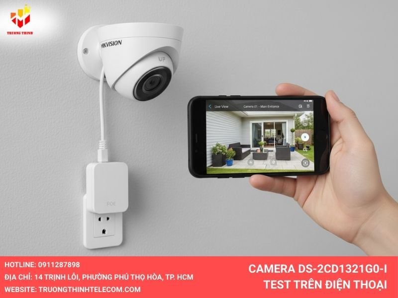 Camera DS-2CD1321G0-I test trên điện thoại