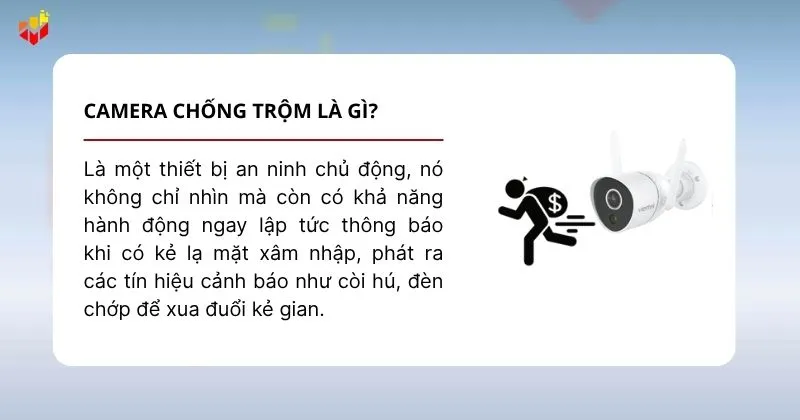 Camera chống trộm là một thiết bị an ninh chủ động