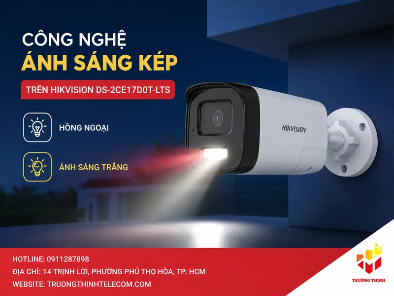 Công nghệ ánh sáng kép trên Hikvision DS-2CE17D0T-LTS