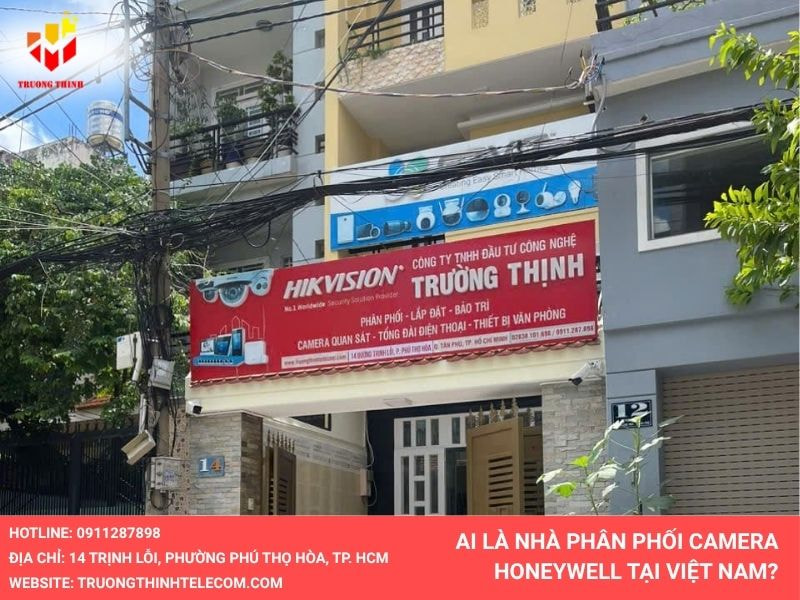 Nhà phân phối Camera Honeywell tại Việt Nam