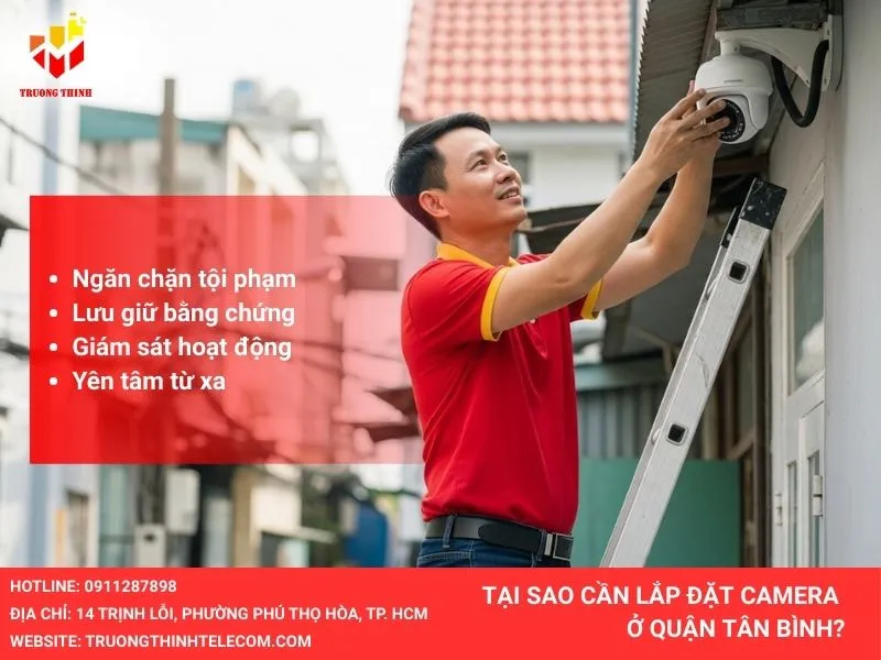 Lý do tại sao phải lắp đặt camera ở quận Tân Bình