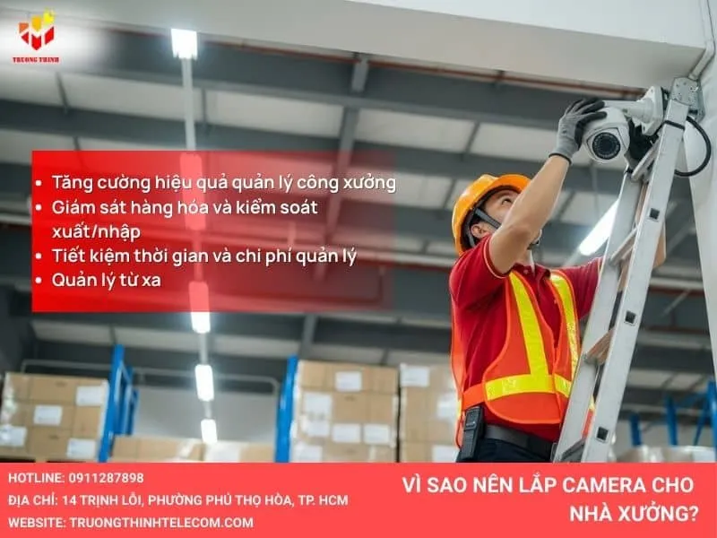 Vì sao nên lắp camera cho nhà xưởng
