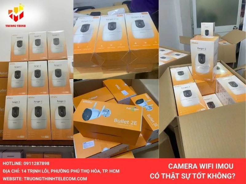 Camera Imou có thật sự tốt không ?