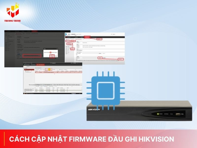 Cách cập nhật firmware đầu ghi Hikvision
