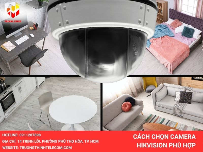 Cách chọn camera Hikvision phù hợp