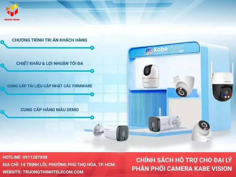 Chính sách hỗ trợ cho đại lý phân phối camera Kabe Vision