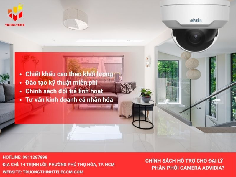 Chính sách phân phối camera Advidia