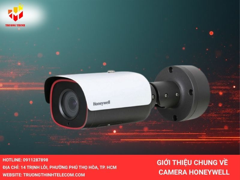 Tổng quan về camera Honeywell