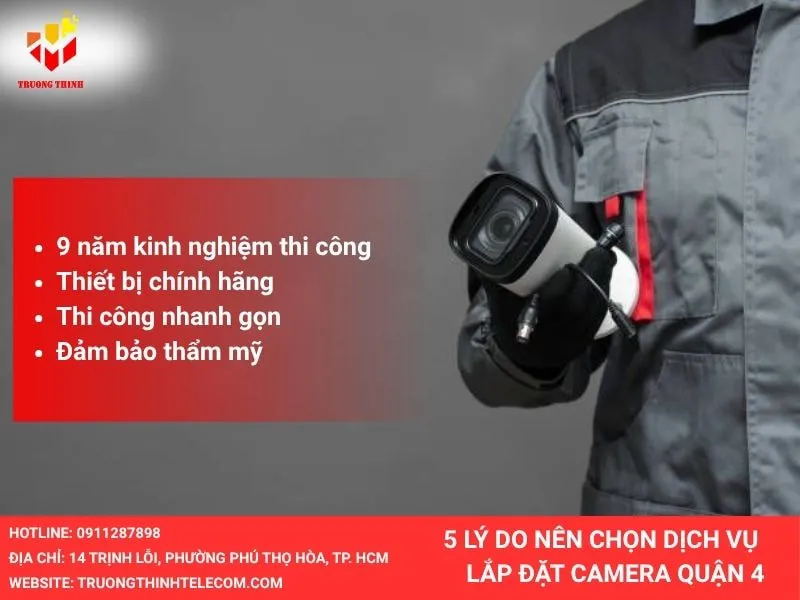 Top những lý do nên chọn lắp đặt camera quận 4 tại Trường Thịnh 