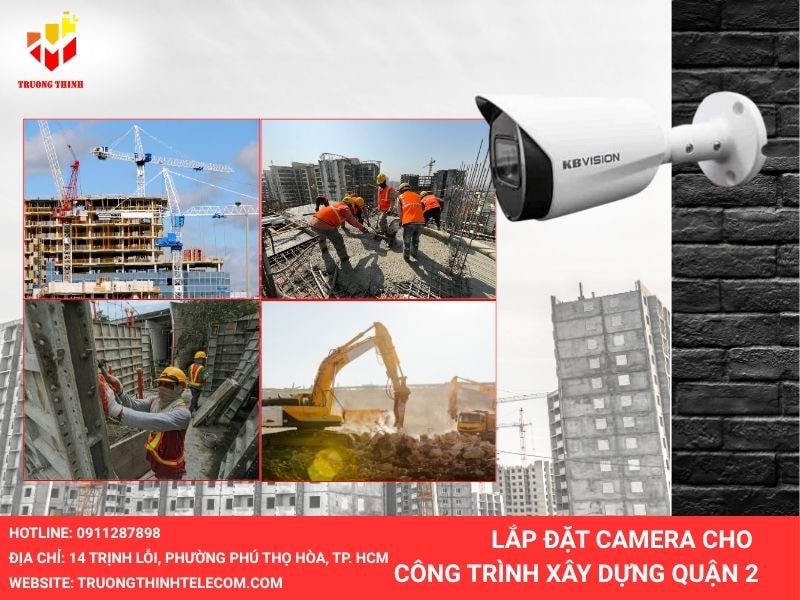 Lắp đặt camera công trình Quận 2