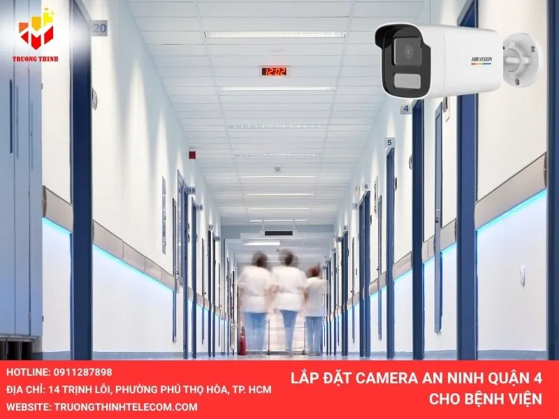 Lắp đặt camera giám sát cho bệnh viện quận 4