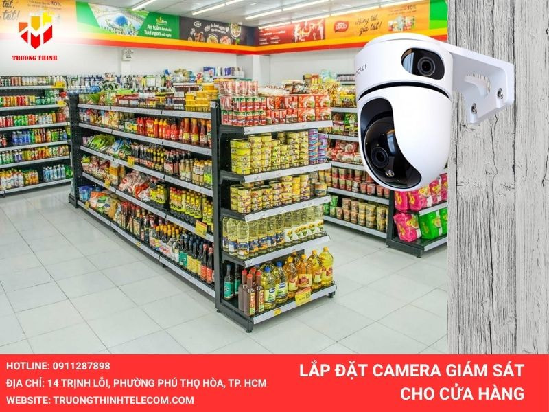 Lắp đặt camera giám sát cho cửa hàng tạp hóa ở Tân Bình