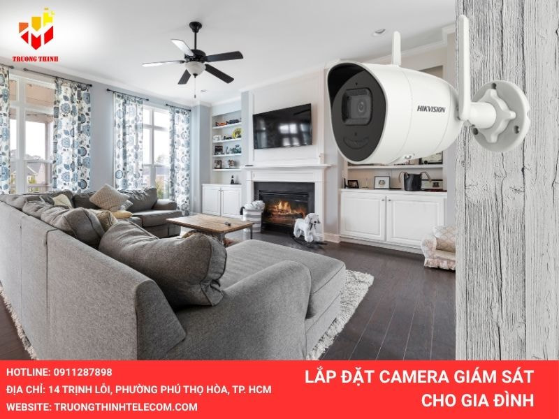 Lắp đặt camera giám sát cho gia đình ở quận 1