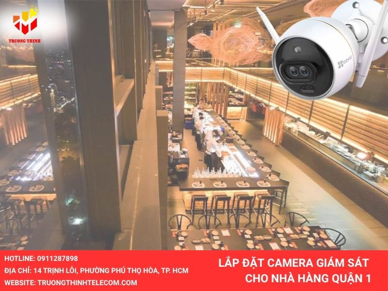 Lắp đặt camera nhà hàng quận 1