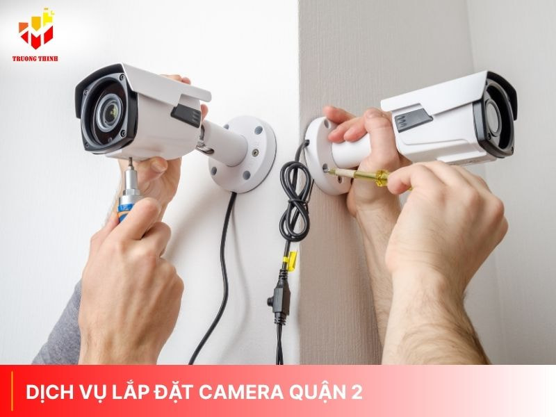 Lắp đặt camera quận 2