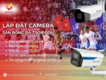 Lắp đặt camera sân bóng đá