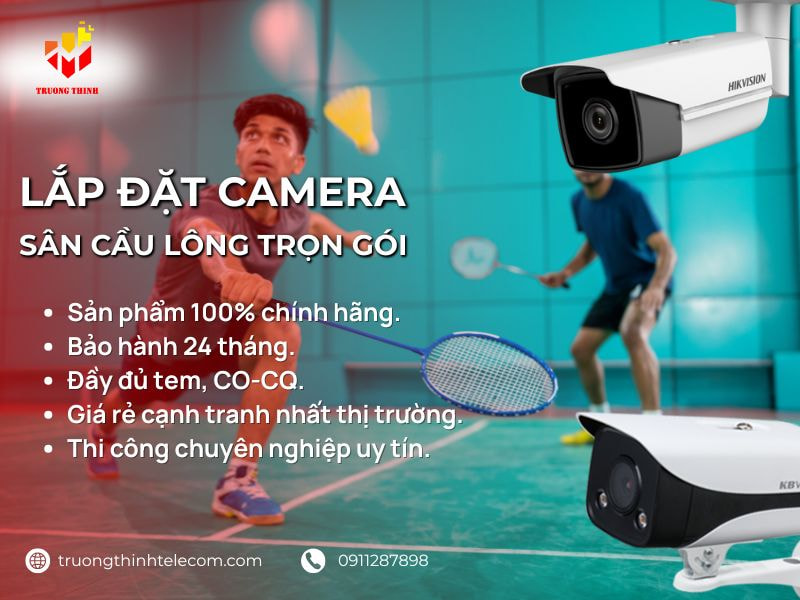 Lắp đặt camera sân cầu lông