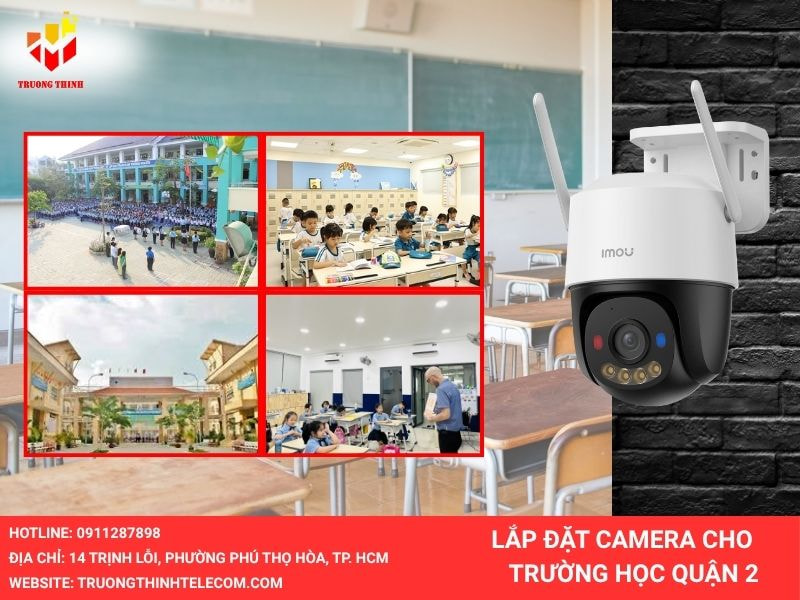Lắp đặt camera trường học quận 2