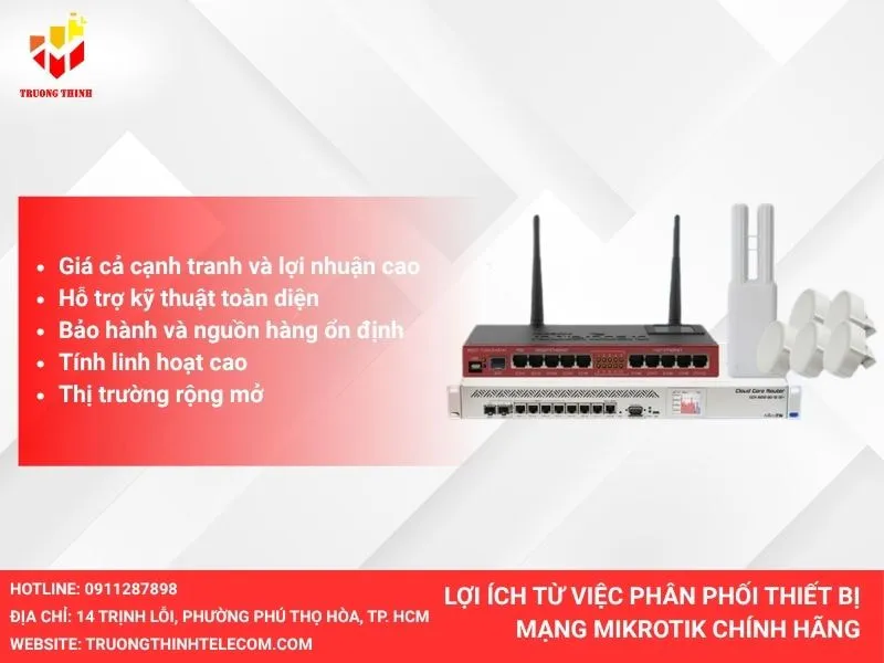 Lợi ích khi phân phối thiết bị mạng Mikrotik