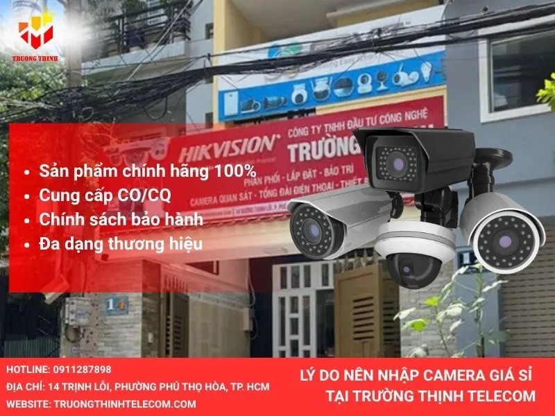 ly-do-nen-chon-truong-thinh-telecom-de-nhap-nguon-hang-camera-gia-si