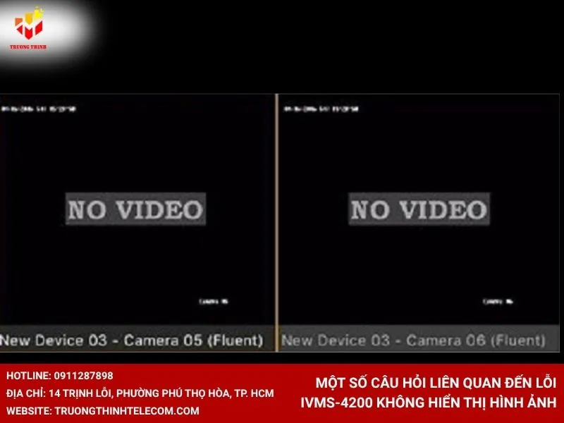 Một số câu hỏi liên quan đến lỗi iVMS-4200 không hiển thị hình ảnh