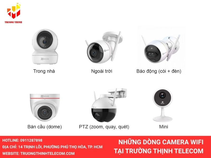 Những dòng camera wifi tại Trường Thịnh Telecom