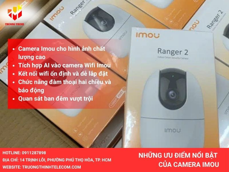 Những ưu điểm nổi bật của camera Imou