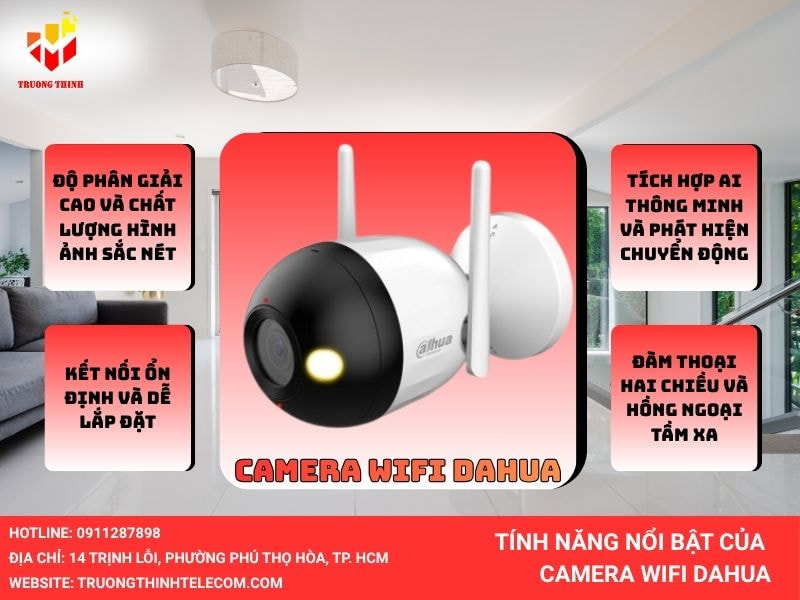 Tính năng nổi bật của Camera wifi Dahua