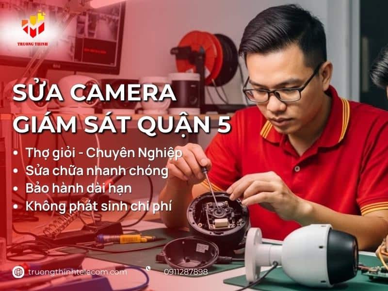 Sửa camera giám sát quận 5