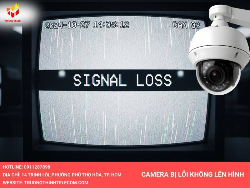 Camera bị lỗi không lên hình 