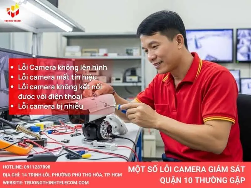 Một số lỗi thường gặp khi sửa camera quận 10