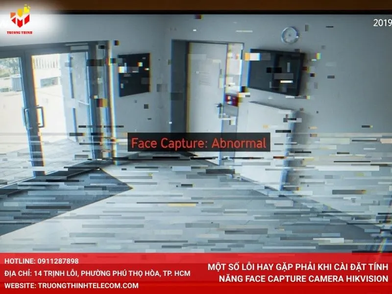 Một số lỗi hay gặp phải khi cài đặt tính năng Face Capture camera Hikvision