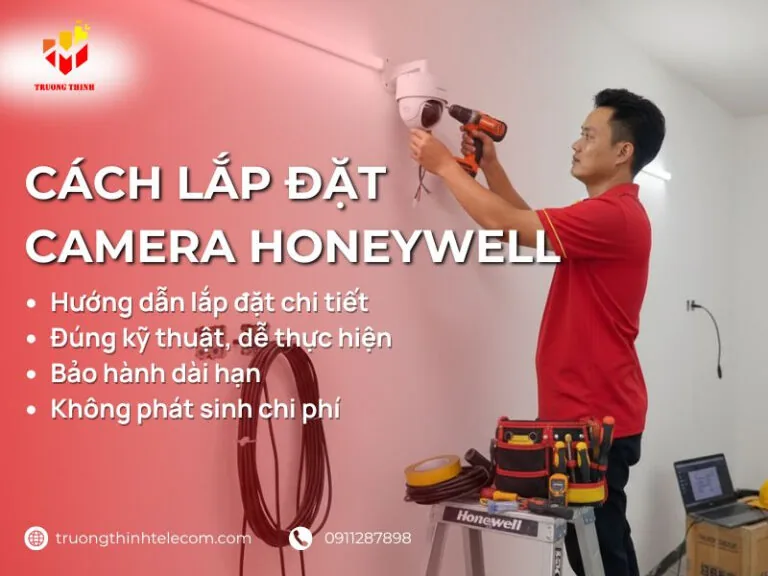 cách lắp đặt camera honeywell
