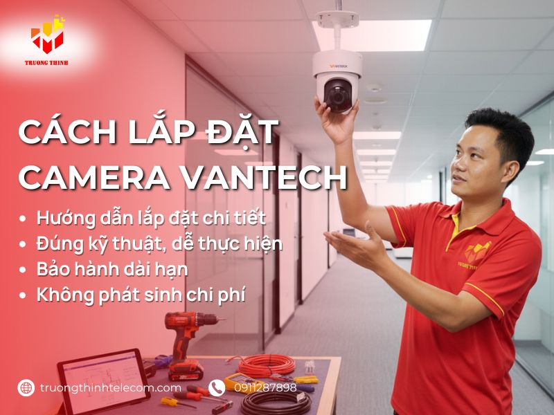 cách lắp đặt camera vantech