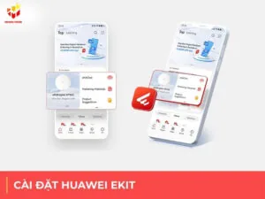 Cài đặt Huawei Ekit
